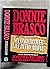 Donnie Brasco: My Undercover Life in the Mafia