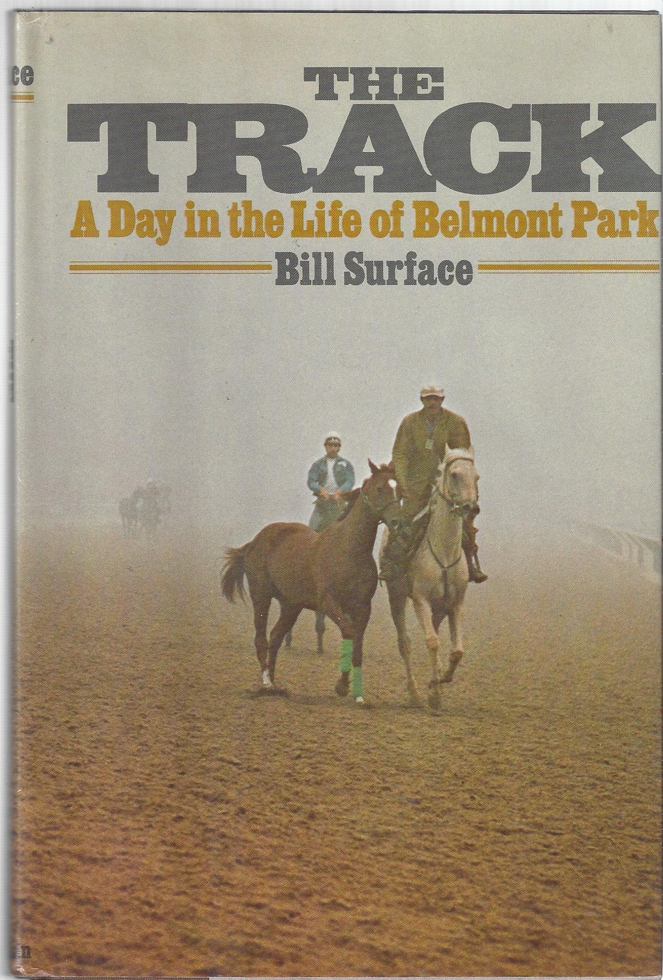 The track: A day in the life of Belmont Park (Hardcover)