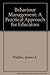 Behaviour Management: A Practical Approach for Educators by James E. Walker (1984-04-08)