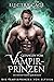 Gefangen vom Vampirprinzen (Die Vampirprinzen von Elysium #3)