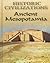 Ancient Mesopotamia (Historic Civilizations)