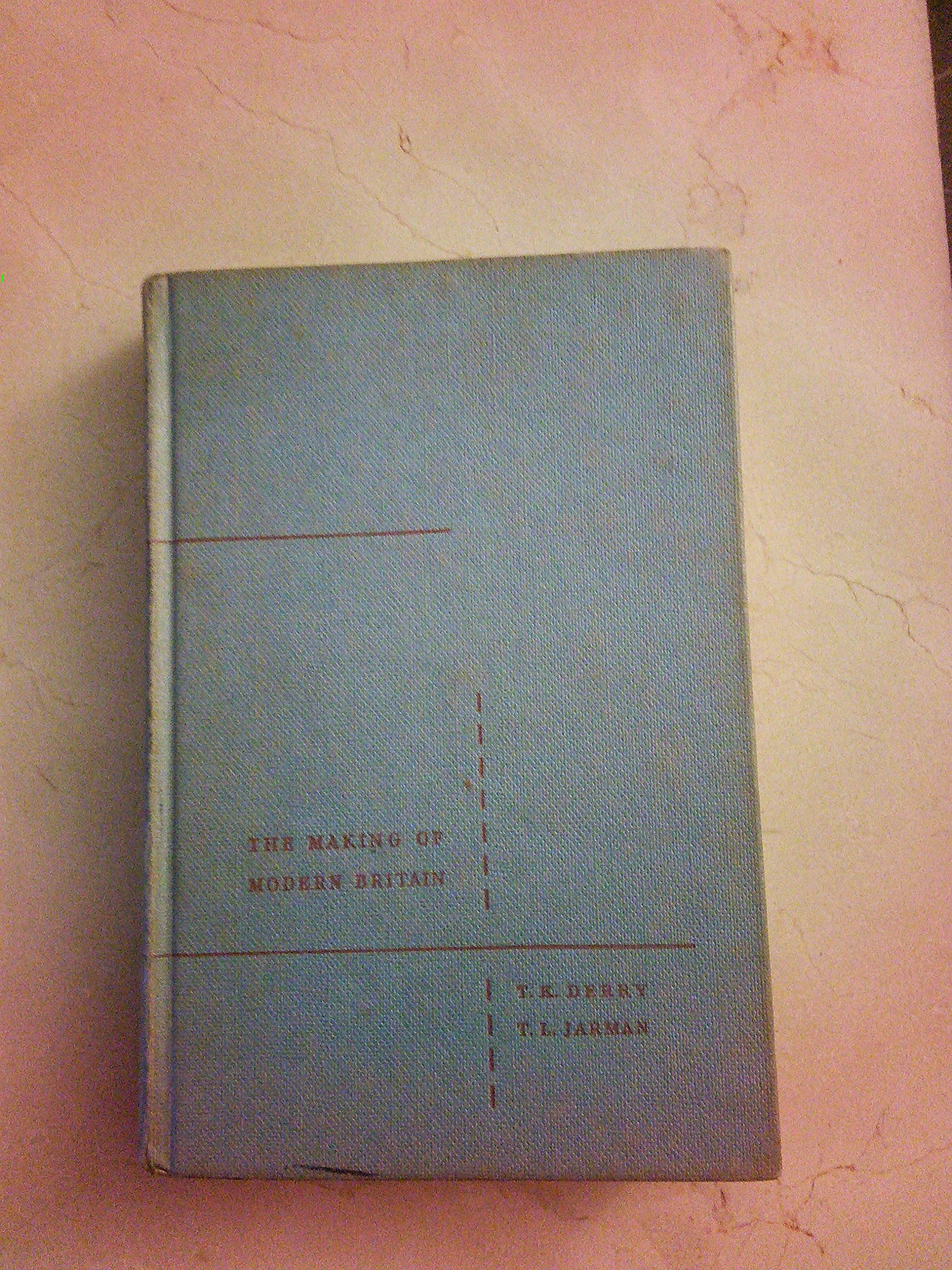 Making of Modern Britain (Paperback)