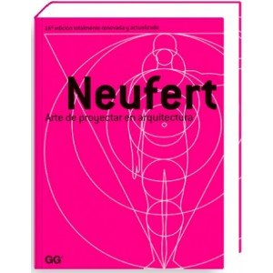 Neufert, Arte De Proyectar En Arquitectura, 16ª Ed. 2013, ,ol (Hardcover)