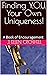 Finding Y.O.U. Your Own Uniqueness!: A Book of Encouragement