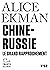Tracts (N°52) - Chine-Russie. Le grand rapprochement by Alice Ekman