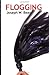 Flogging by Joseph W. Bean (2000-10-01)