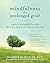 Mindfulness for Prolonged Grief: A Guide to Healing after Loss When Depression, Anxiety, and Anger Won't Go Away by Sameet M Kumar (20-Feb-2014) Paperback