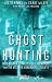 Ghost Hunting