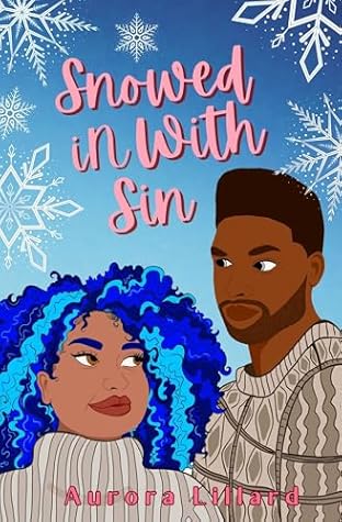 Snowed In With Sin: An Ex-besties to Lovers Cozy Fantasy Romance (Enchant Me Series Book 1)