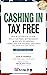 Cashing In Tax Free: Your U...