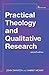 Practical Theology and Qualitative Research