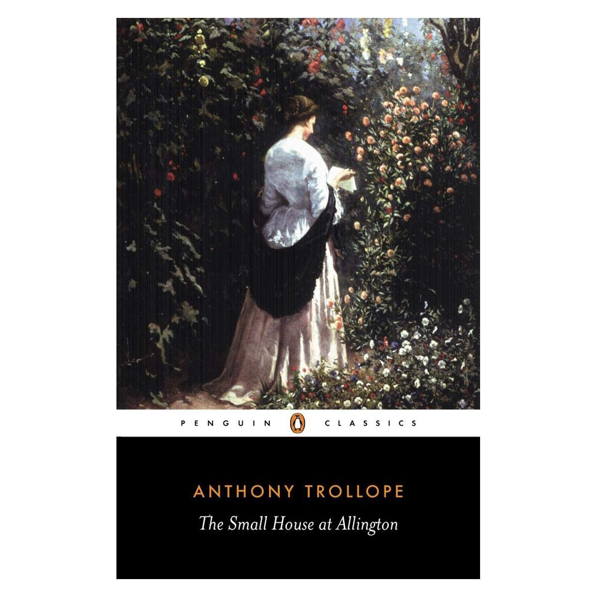 The Small House at Allington (Classics) by Trollope, Anthony [31 January 1991]
