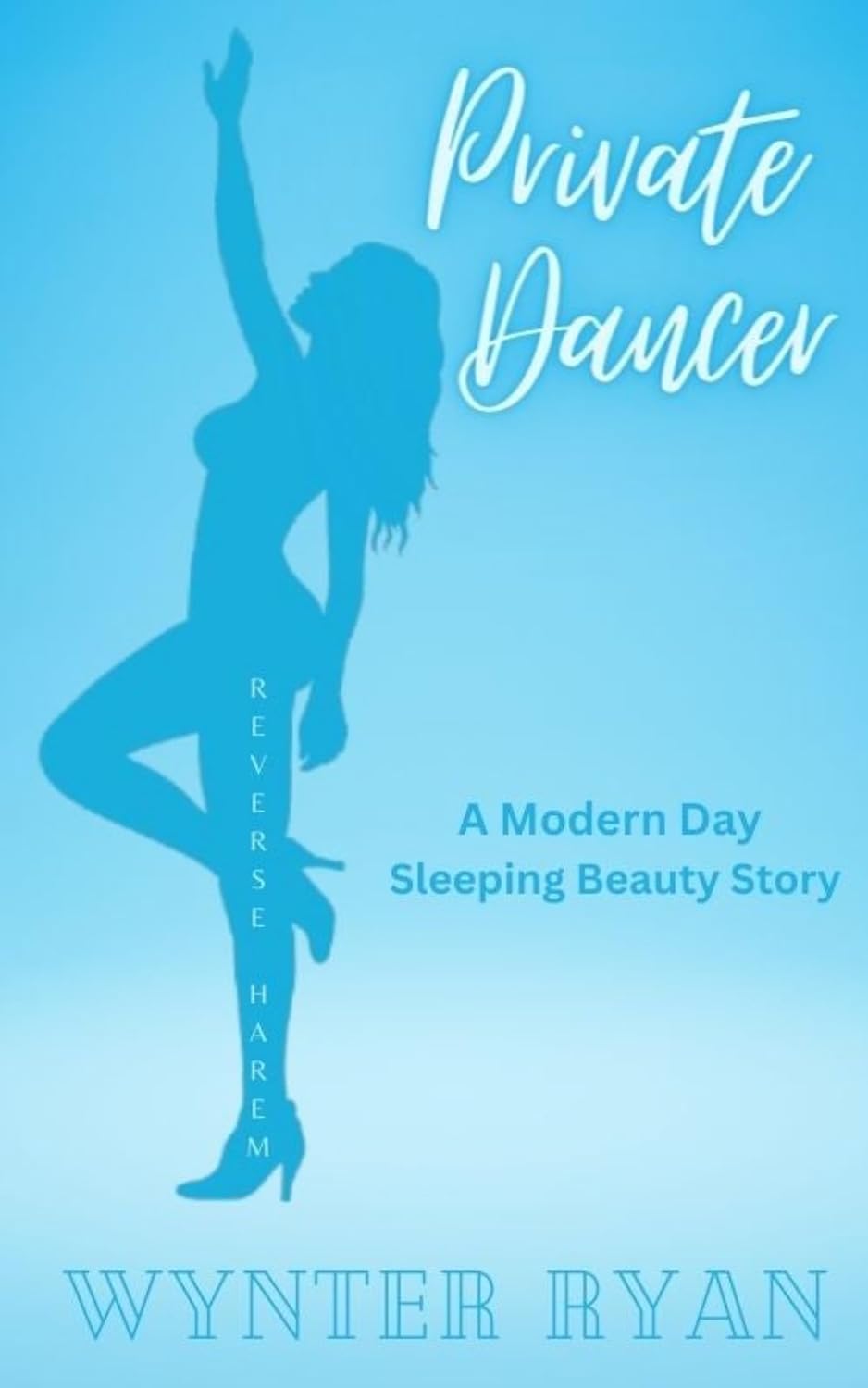 Private Dancer (Modern Day Princess)