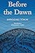 Shimazaki: Before the Dawn Paper by Shimazaki Toson (1988-07-31)
