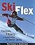 Ski Flex: 10 Minutes to Bet...