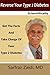 Reverse Your Type 2 Diabetes Scientifically: Get the Facts And Take Charge of Your Type 2 Diabetes by Sarfraz Zaidi MD (2014-08-09)