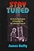 Stay Tuned by James E. Duffy (1997-10-03)