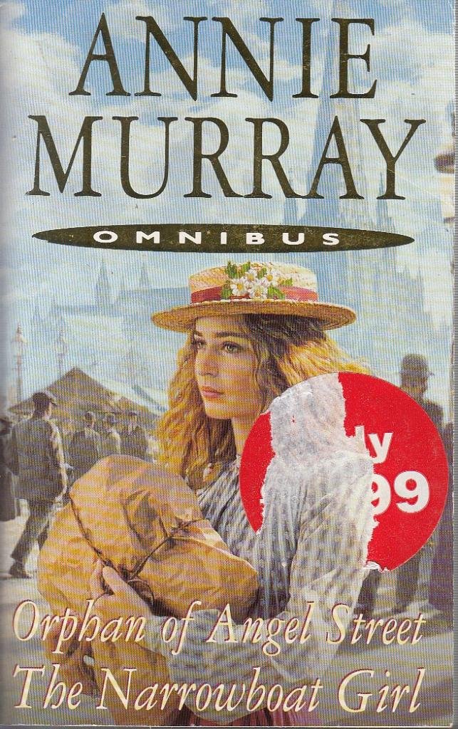 Annie Murray Omnibus: Orphan of Angel Street / The Narrowboat Girl (Paperback)
