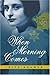 When Morning Comes [Paperback] [2004] (Author) Rita Kramer