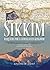 Sikkim: Requiem for a Himal...