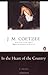 In the Heart of the Country: A Novel by J. M. Coetzee (1982-10-28)