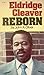 Eldridge Cleaver reborn