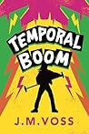 Temporal Boom