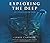 Exploring the Deep: The Titanic Expeditions by James Cameron (2013-06-04)