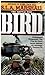Bird by S. L. A. Marshall (1989-11-03)