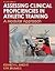 Developing Clinical Proficiency in Athletic Training [[4th (fourth) Edition]]