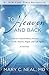 To Heaven and Back by Mary C. Neal