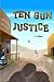 Ten Gun Justice