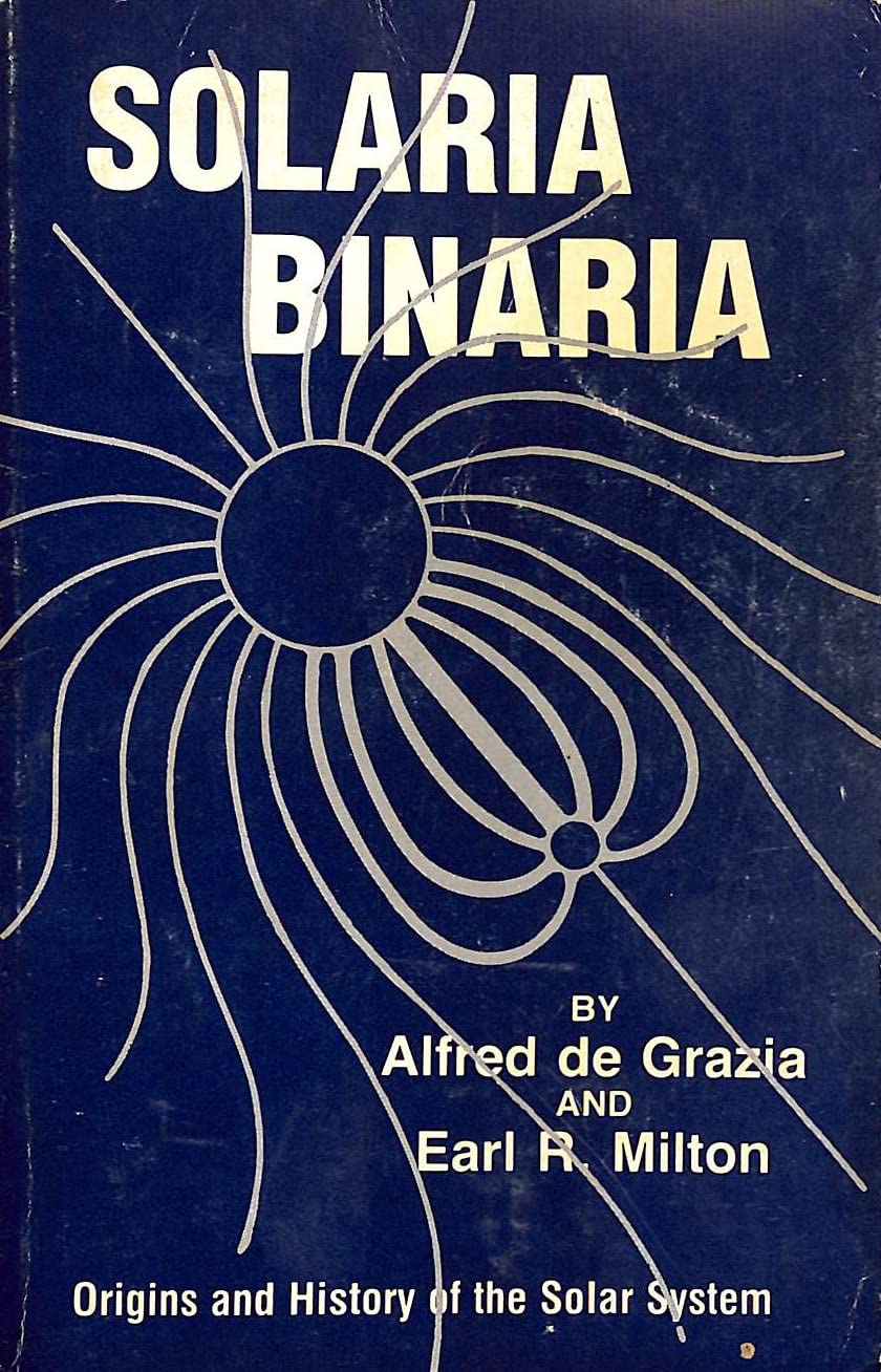 Solaria binaria: Origins and history of the solar system by De Grazia, Alfred (1984) Paperback