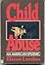 Child Abuse: An American Epidemic