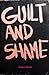 Guilt and shame (Basic problems in philosophy series)