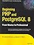 Beginning PHP and PostgreSQL 8: From Novice to Professional (Beginning: From Novice to Professional)