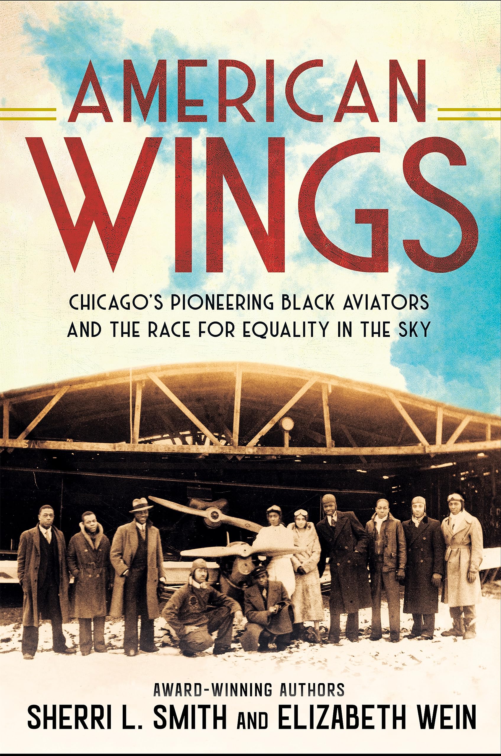 American Wings: Chicago's Pioneering Black Aviators and the Race for Equality in the Sky (Hardcover)