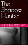 The Shadow Hunter