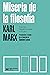 Miseria de la filosofía: Respuesta a Filosofía de la miseria de Proudhon (Biblioteca del pensamiento socialista) (Spanish Edition)