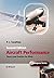Aircraft Performance Theory and Practice for Pilots by Peter J. Swatton (2008-10-13)