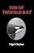 Tom of Twofold Bay by Nigel Brian James Clayton (2015-03-04)