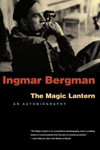 The Magic Lantern: An Autobiography by Bergman, Ingmar (2007) Paperback