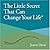 The Little Secret That Can Change Your Life by Joann Davis (2005-06-30)