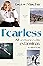 Fearless: Adventures with Extraordinary Women