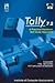 Tally 7.2: A Practical Hands-on Self-study Approach