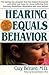 Hearing Equals Behavior by Guy, M.D. Berard (2000-08-03)