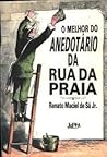 O melhor do Anedotário da Rua da Praia (Portuguese Edition)