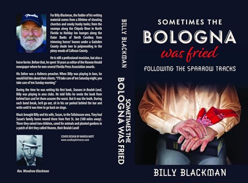 Sometimes The Bologna Was Fried (Kindle Edition)