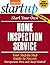 Start Your Own Home Inspection Service: Your Step-By-Step Guide to Success (StartUp Series) 2nd edition by Entrepreneur Press (2007) Paperback