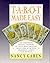 Tarot Made Easy: Get immediate, specific answers to your most pressing questions with this amazingly simple new method by Nancy Garen (1990-08-30)